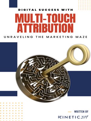 cover image of Digital Success with Multi-Touch Attribution